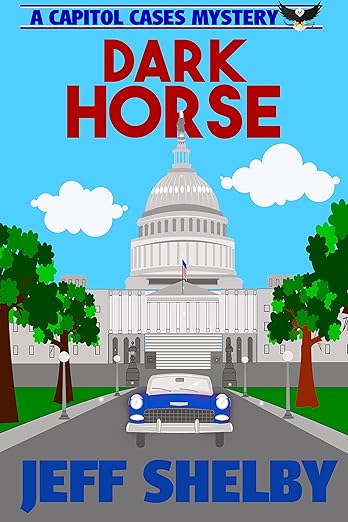 Dark Horse (A Capitol Cases Mystery Book 3)