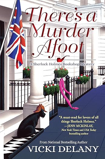 There’s A Murder Afoot: A Sherlock Holmes Bookshop Mystery
