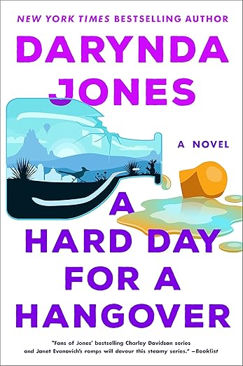 A Hard Day for a Hangover: A Novel (Sunshine Vicram Series Book 3)