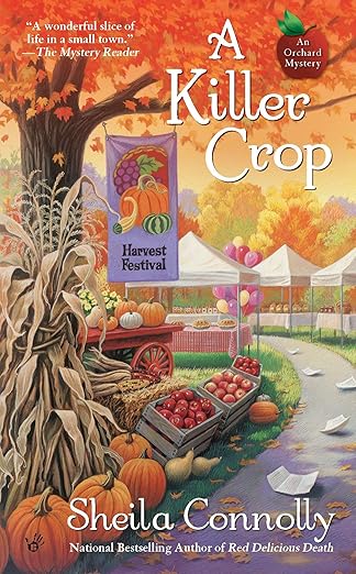 A Killer Crop (An Orchard Mystery Book 4)