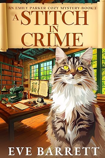 A Stitch in Crime: A wonderfully clever cozy crime murder mystery (An Emily Parker Cozy Mystery)