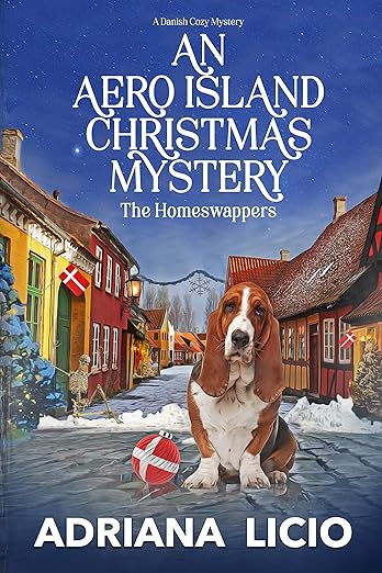 An Aero Island Christmas Mystery: A Danish Cozy Mystery (The Homeswappers Book 3)