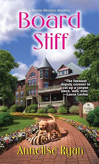 Board Stiff (Mattie Winston Mysteries Book 5)
