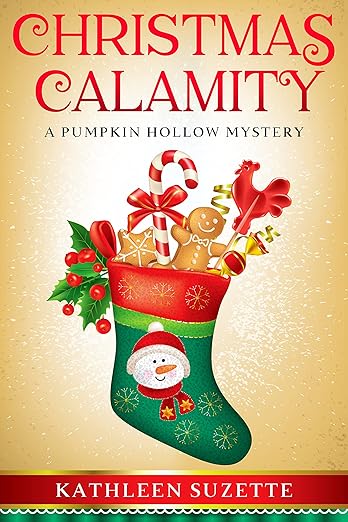Christmas Calamity: A Pumpkin Hollow Mystery