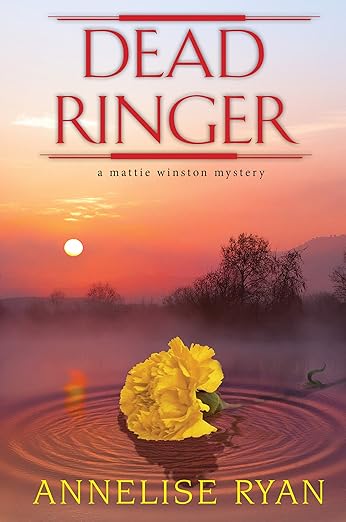 Dead Ringer (A Mattie Winston Mystery Book 11)