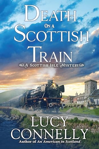 Death on a Scottish Train: A Scottish Isle Mystery