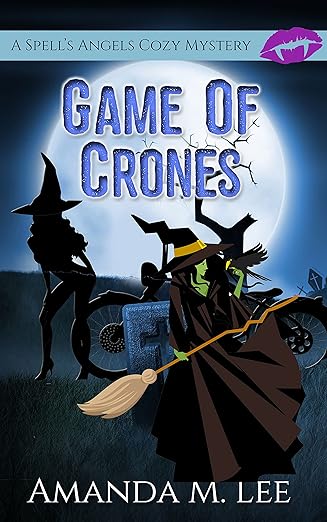 Game of Crones (A Spell’s Angels Cozy Mystery Book 8)