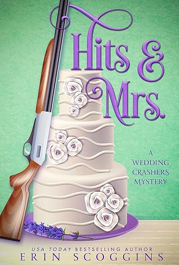 Hits and Mrs (A Wedding Crashers Mystery)