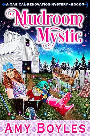 Mudroom Mystic (Magical Renovation Mysteries Book 7)