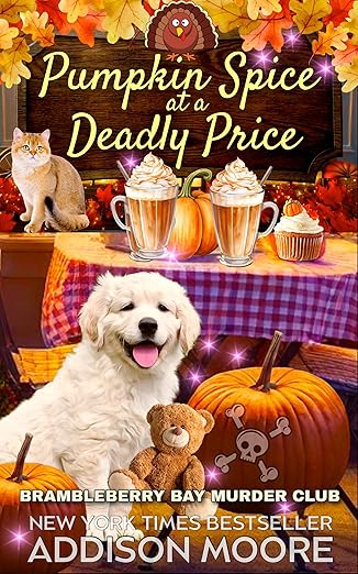 Pumpkin Spice at a Deadly Price (Brambleberry Bay Murder Club Book 7)