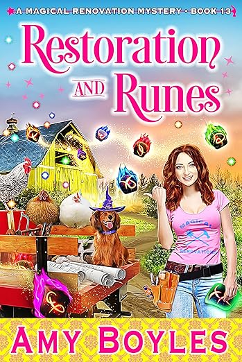 Restoration and Runes (Magical Renovation Mysteries Book 13)