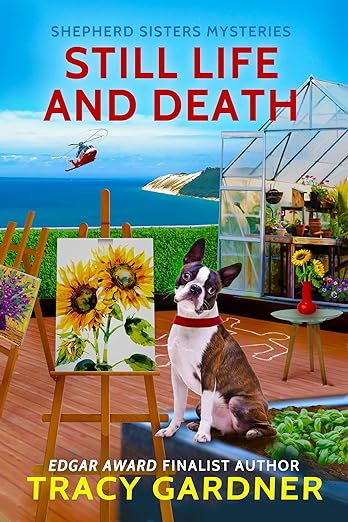 Still Life and Death (The Shepherd Sisters Mysteries Book 3)