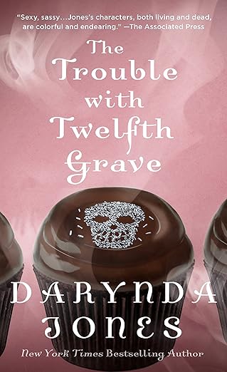 The Trouble with Twelfth Grave: A Novel (Charley Davidson Series Book 12)
