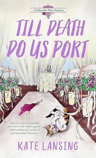 Till Death Do Us Port (A Colorado Wine Mystery Book 4)