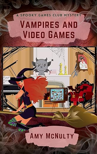 Vampires and Video Games (A Spooky Games Club Mystery Book 5)