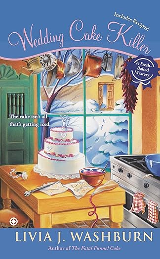 Wedding Cake Killer (Fresh-Baked Mystery Book 7)