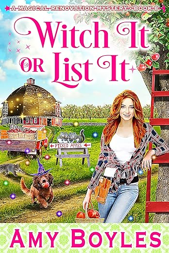 Witch It or List It (Magical Renovation Mysteries Book 8)