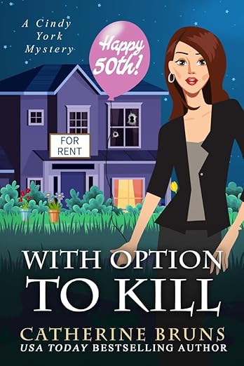 With Option to Kill (Cindy York Mysteries Book 5)