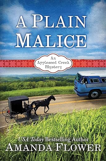 A Plain Malice: An Appleseed Creek Mystery