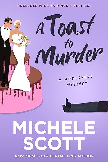 A Toast to Murder: A Nikki Sands Mystery