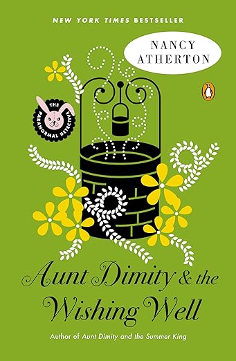 Aunt Dimity and the Wishing Well (Aunt Dimity Mystery Book 19)