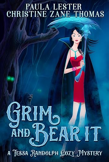 Grim and Bear It (A Tessa Randolph Cozy Mystery Book 1)