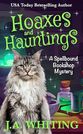 Hoaxes and Hauntings (A Spellbound Bookshop Mystery Book 7)