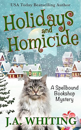 Holidays and Homicide (A Spellbound Bookshop Mystery Book 10)