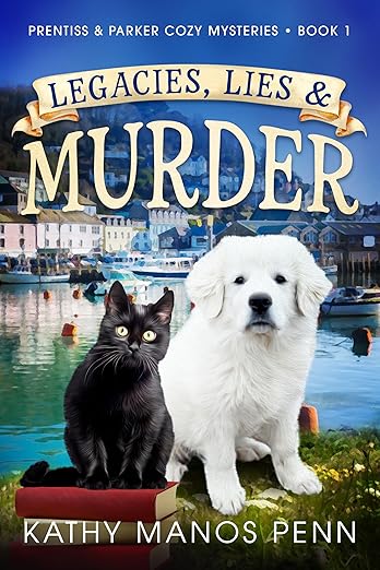 Legacies, Lies & Murder (Prentiss & Parker Cozy Mysteries Book 1)