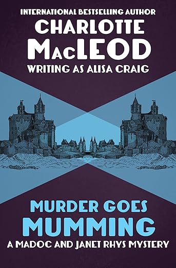 Murder Goes Mumming (The Madoc and Janet Rhys Mysteries Book 2)