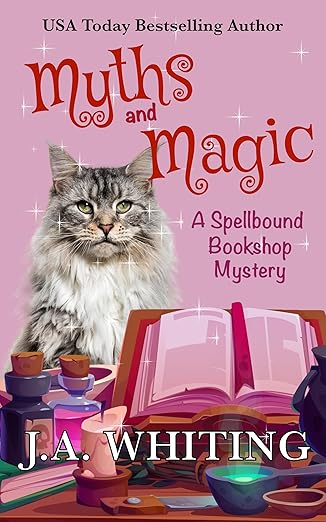 Myths and Magic (A Spellbound Bookshop Mystery Book 3)