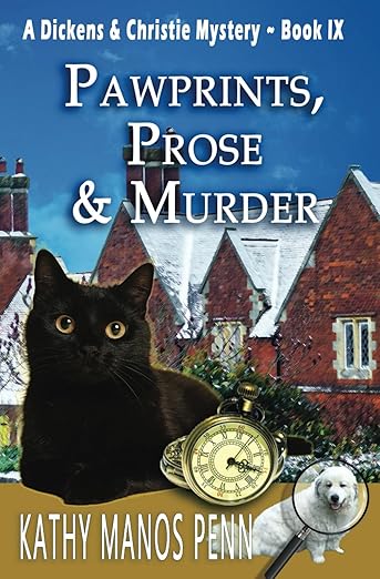 Pawprints, Prose & Murder: A Cozy English Animal Mystery (A Dickens & Christie Mystery)