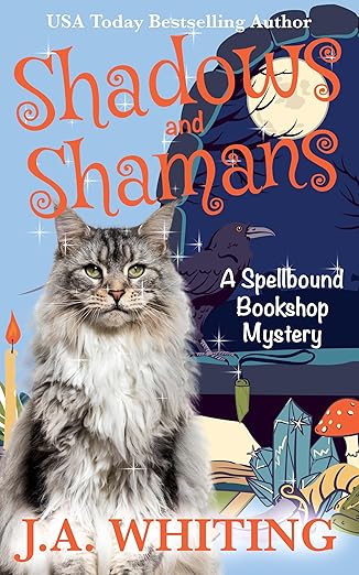 Shadows and Shamans (A Spellbound Bookshop Mystery Book 6)