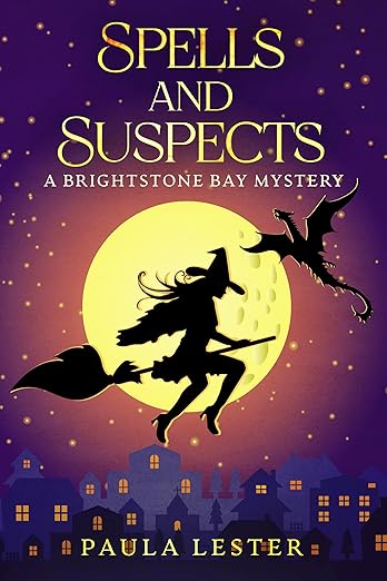 Spells and Suspects (Brightstone Bay Cozy Witch Mysteries Book 1)