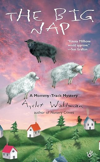 The Big Nap (Mommy Track Mysteries Book 2)