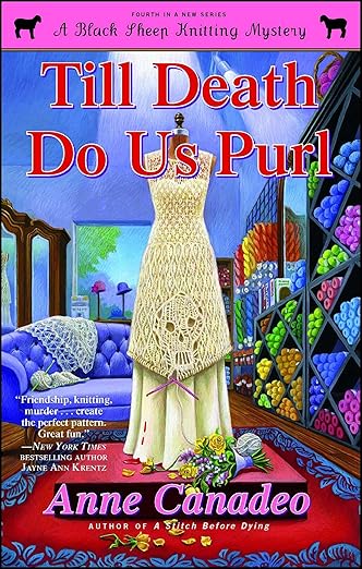 Till Death Do Us Purl (A Black Sheep Knitting Mystery)
