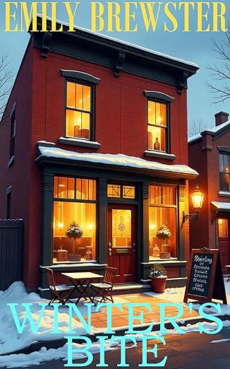 Winter’s Bite: A Cozy Small Town Mystery (Blues And Brews Mysteries Book 8)