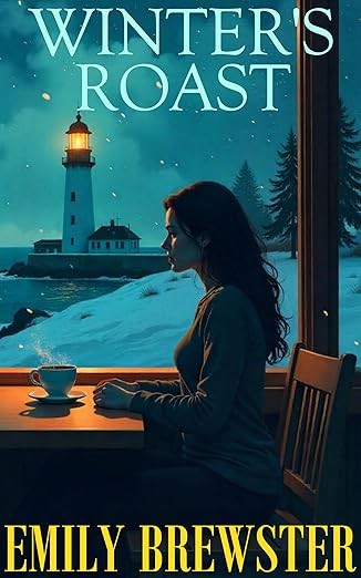 Winter’s Roast: A Cozy Small Town Mystery (Perfect Blend Mysteries Book 7)