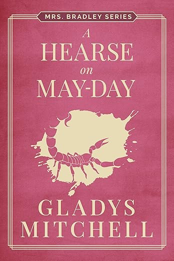 A Hearse on May-Day (Mrs. Bradley)