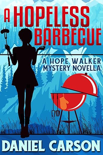 A Hopeless Barbecue (A Hope Walker Mystery)