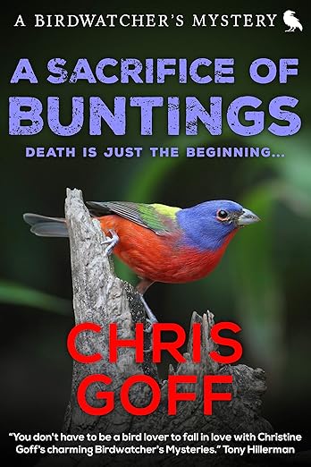 A Sacrifice of Buntings (The Birdwatcher’s Mysteries Book 5)