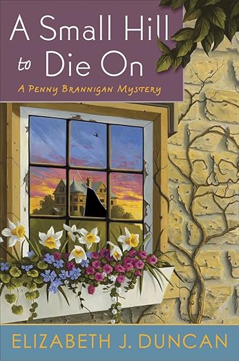 A Small Hill to Die On: A Penny Brannigan Mystery