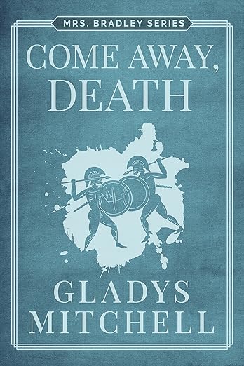 Come Away, Death (Mrs. Bradley)