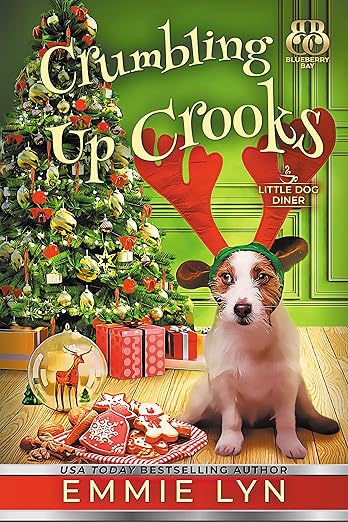 Crumbling Up Crooks: A Cozy Dog Mystery (Little Dog Diner Book 5)