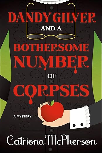 Dandy Gilver and a Bothersome Number of Corpses: A Mystery (Dandy Gilver Murder Mystery Series Book 7)