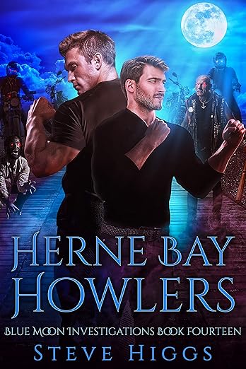 Herne Bay Howlers: Blue Moon Investigations Book 14 – A Snarky Paranormal Detective Mystery