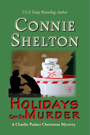 Holidays Can Be Murder: A Charlie Parker Christmas Mystery (Charlie Parker Mystery)