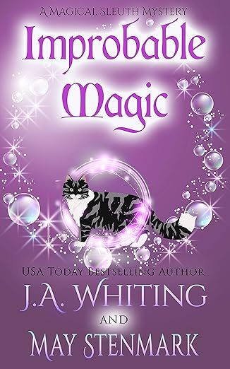 Improbable Magic: A Paranormal Women’s Fiction Cozy Mystery (A Magical Sleuth Mystery Book 1)