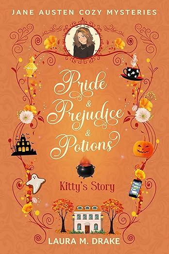Kitty’s Story: Pride & Prejudice & Potions