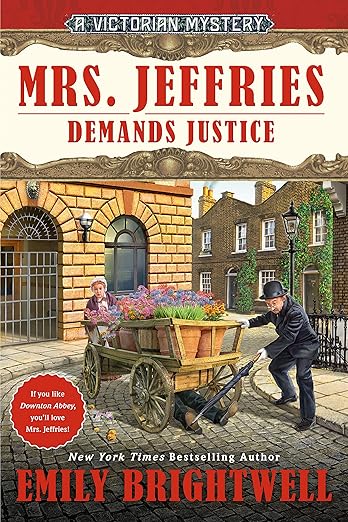 Mrs. Jeffries Demands Justice (Mrs. Jeffries Mysteries Book 39)